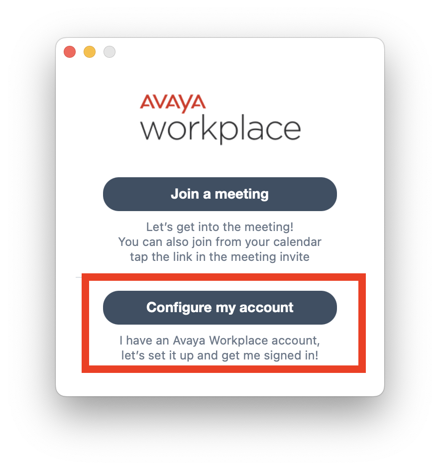 Avaya Workplace for Mac - Step 2